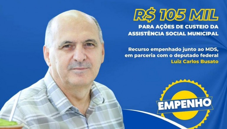 MUNICÍPIO DE SÃO JOÃO DA URTIGA RECEBE R$ 105.000,00 PARA CUSTEIO DA ASSISTÊNCIA SOCIAL